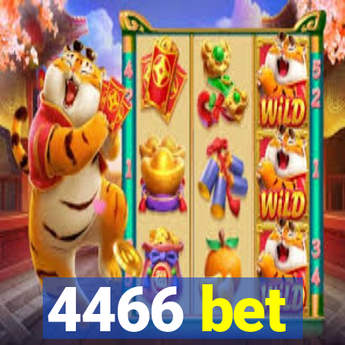 4466 bet